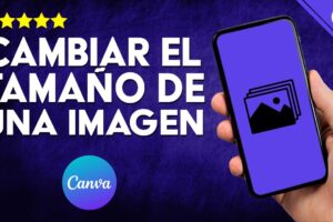 Guía Definitiva: Cómo Cambiar el Tamaño de tus Imágenes en Canva – Ajusta Medidas con Precisión