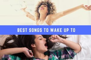 Las 20 mejores canciones para despertar