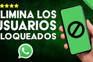 Guía completa para eliminar contactos bloqueados en WhatsApp: ¡Libera espacio en tu lista de contactos de forma efectiva!