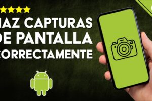 Guía Definitiva: Cómo Tomar Capturas de Pantalla Avanzadas en Tu Smartphone – Secretos y Consejos Revelados