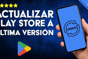 Guía paso a paso: Cómo actualizar Google Play Store a la última versión en minutos