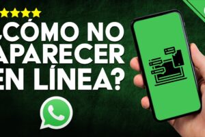 Truco Secreto: Cómo Ocultar tu Estado en Línea en WhatsApp y Ser Invisible