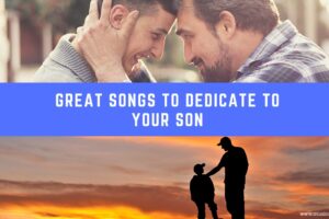 20 grandes canciones para dedicar a tu hijo