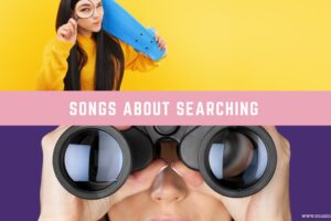20 canciones en inglés sobre buscar algo en tu vida