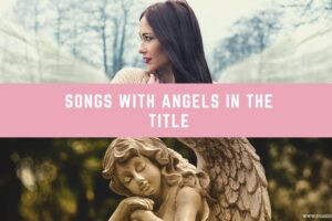 20 canciones en inglรฉs con รกngeles en el tรญtulo