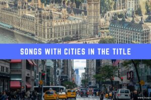 20 canciones con ciudades en el título
