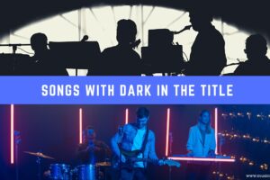 20 canciones con oscuridad en el título