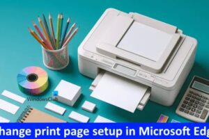 Cómo cambiar la configuración de la página de impresión en Microsoft Edge