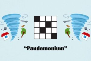 'Pandemonium' NYT Mini Pista de crucigramas Respuesta y pistas del 9 de agosto