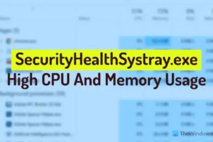 SecurityHealthSystray.exe alta CPU, memoria, uso del disco [Fix]