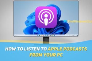 Cómo escuchar podcasts de Apple en su ordenador