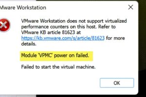 El módulo VPMC ha fallado el arranque en VMware Workstation [Fix]