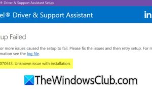 Error de instalación del controlador y asistencia Intel de asistencia 0x80070643 [Fix]