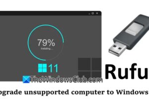 Actualizar una computadora que no es compatible con Windows 11 con Rufus fácilmente