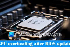 Sobrecalentar la CPU después de la actualización del BIOS [Fix]