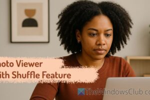 Las mejores aplicaciones de visualización de fotos con función Shuffle para Windows 11