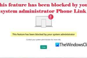 Enlace del teléfono Esta característica fue bloqueada por el administrador del sistema