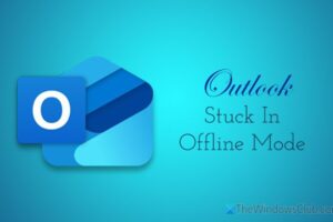 Outlook atascado en modo fuera de línea [Fix]