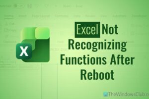 Excel no reconoce funciones después de reiniciar