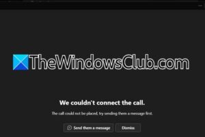 Error de equipos No hemos podido conectar la llamada [Fix]