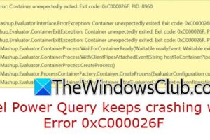 Excel Power Query sigue fallando con el error 0xC000026F