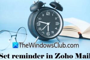 Cómo configurar el recordatorio en Zoho Mail