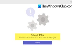 Microsoft Teams No se ha encontrado ninguna conexión a Internet. Vuelva a conectar y vuelva a intentarlo