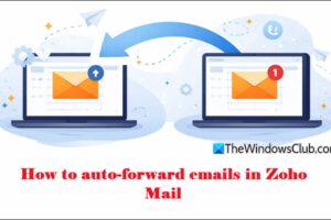 Cómo reenviar correos electrónicos automáticamente a Zoho Mail