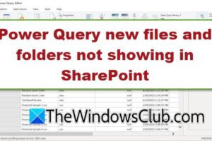 Power Query nuevos archivos y carpetas que no se muestran en SharePoint